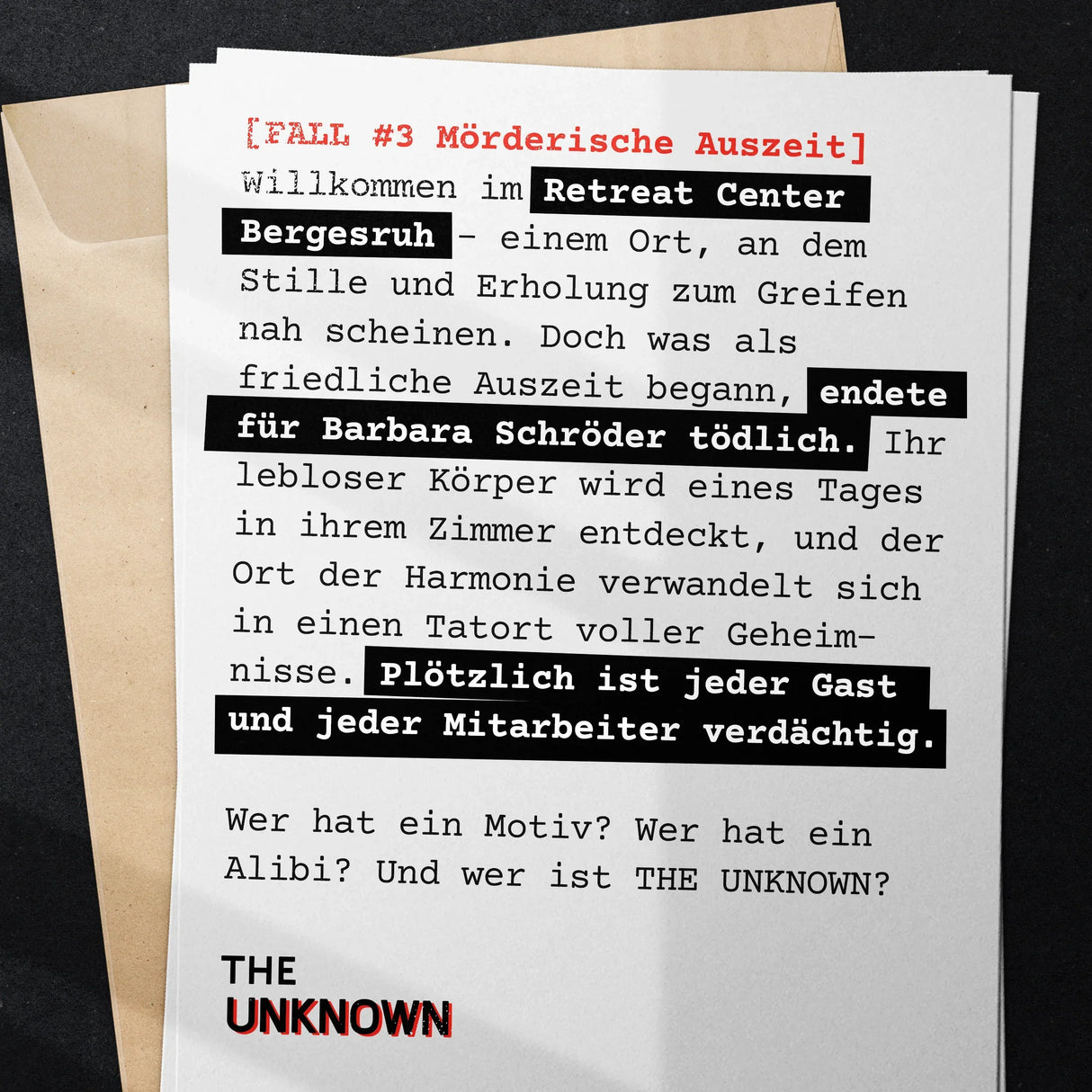 Ein Blatt Papier mit dem Titel Fall #3 Mörderische Auszeit und einer Geschichte über ein Retreat Center