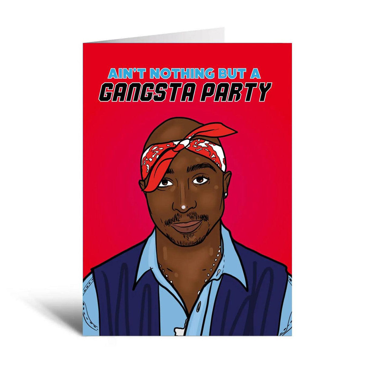 Tupac Gangsta Party - Geburtstagskarte - derdealer.ch