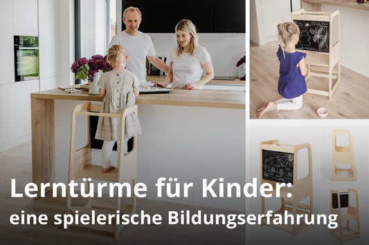 Lerntürme für Kinder: Eine spielerische Bildungserfahrung - derdealer.ch