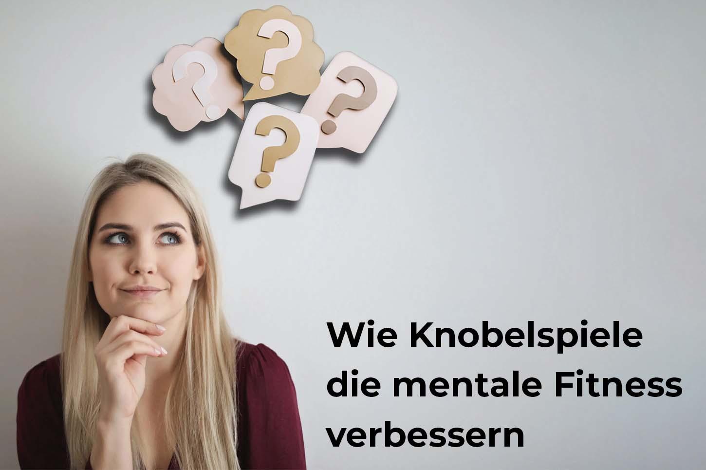 Wie Knobelspiele die mentale Fitness verbessern