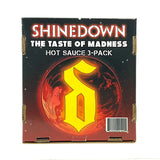 Shinedown Taste of Madness (3 x 148 ml) - Scharfe Sauce